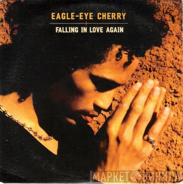 Eagle-Eye Cherry  - Falling In Love Again