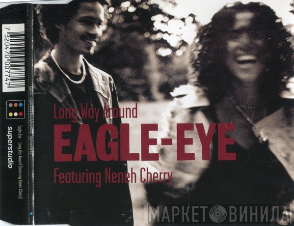 Eagle-Eye Cherry Featuring Neneh Cherry  - Long Way Around