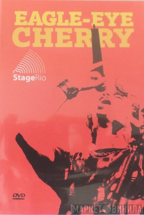Eagle-Eye Cherry  - Stage Rio