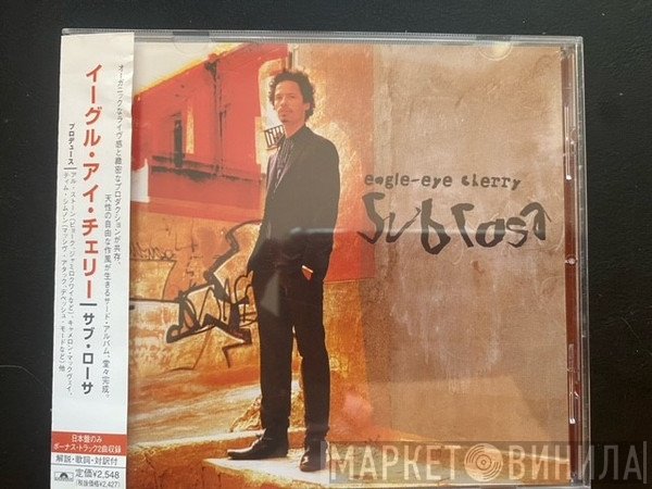 Eagle-Eye Cherry  - Sub Rosa