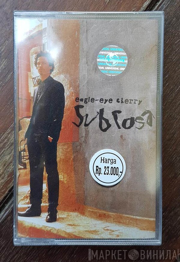 Eagle-Eye Cherry  - Sub Rosa
