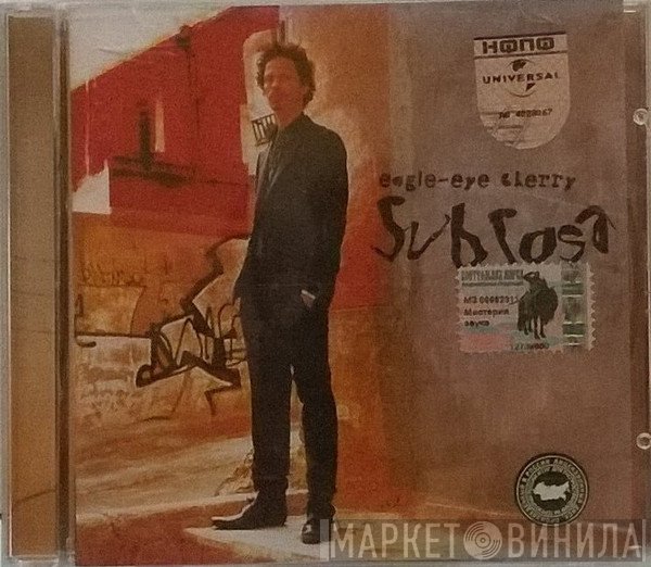 Eagle-Eye Cherry  - Sub Rosa