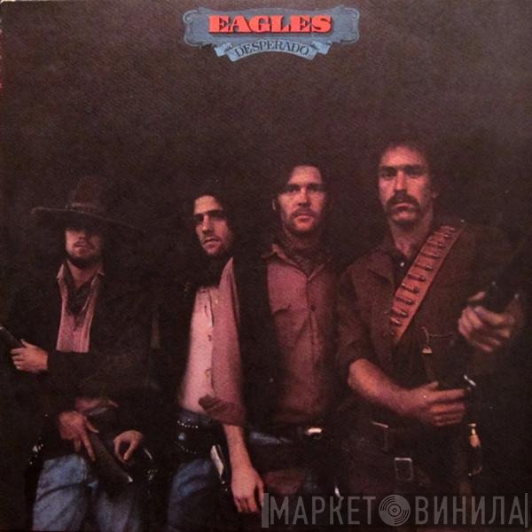 Eagles  - Desperado