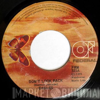 Eagles  - Don’t Look Back