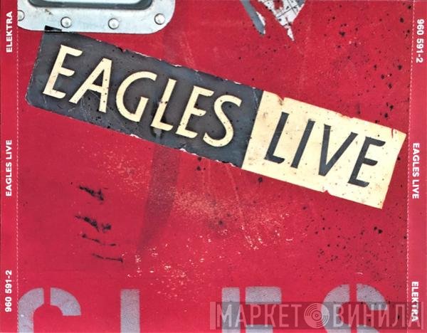 Eagles - Eagles Live