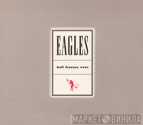 Eagles - Hell Freezes Over