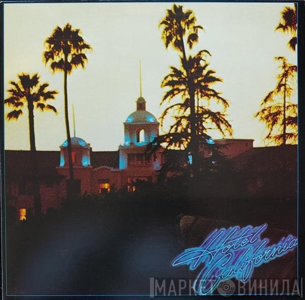 Eagles - Hotel California