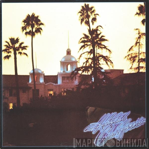Eagles - Hotel California