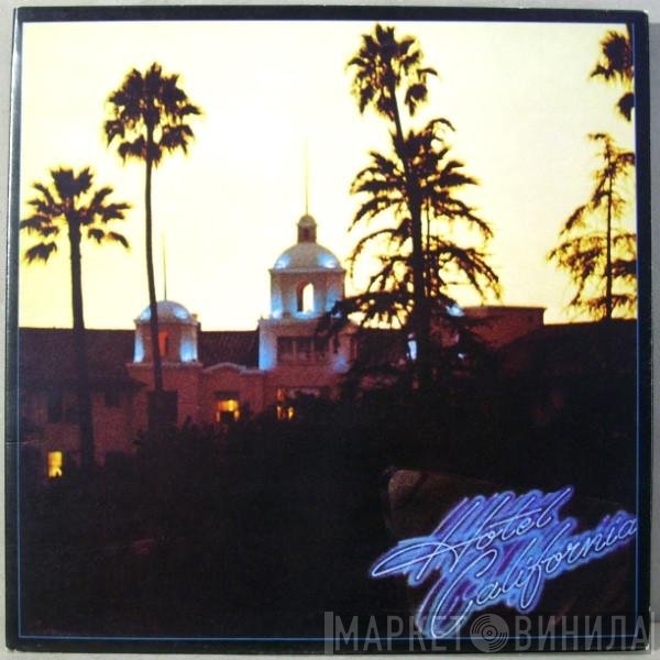 Eagles - Hotel California