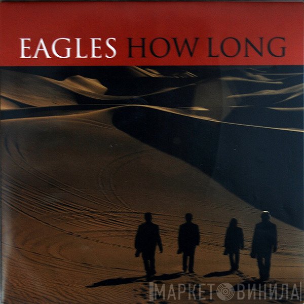 Eagles  - How Long