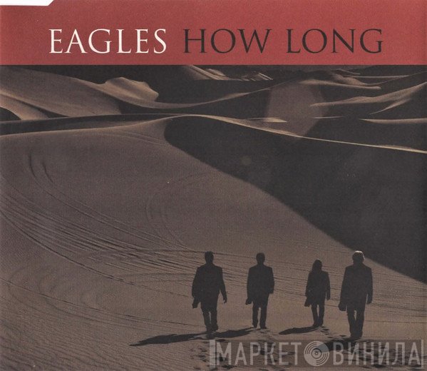 Eagles - How Long