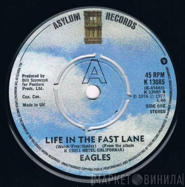 Eagles - Life In The Fast Lane