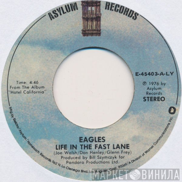 Eagles  - Life In The Fast Lane