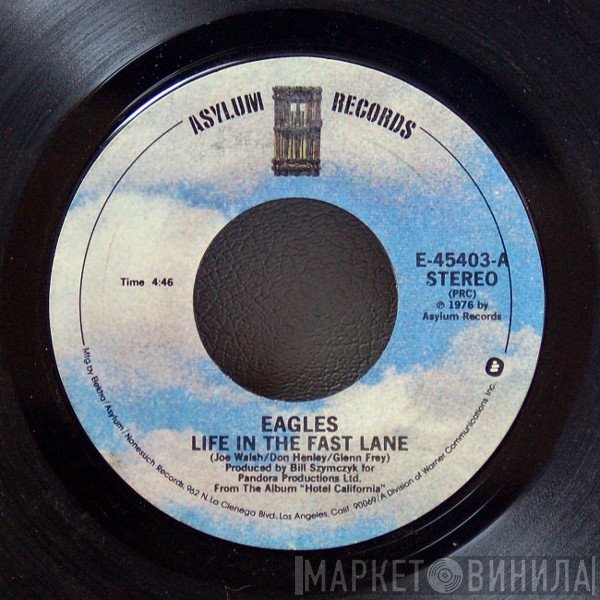 Eagles  - Life In The Fast Lane