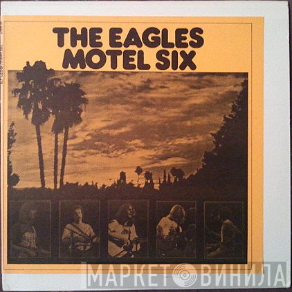 Eagles  - Motel Six