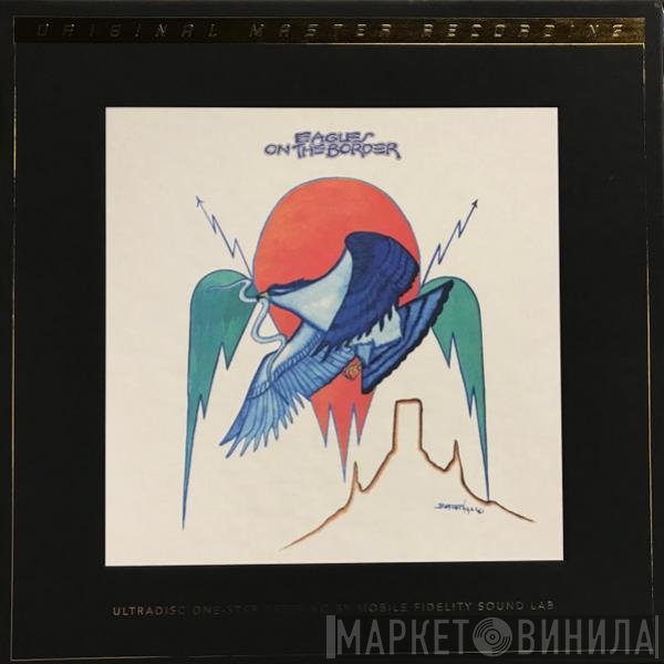 Eagles - On The Border