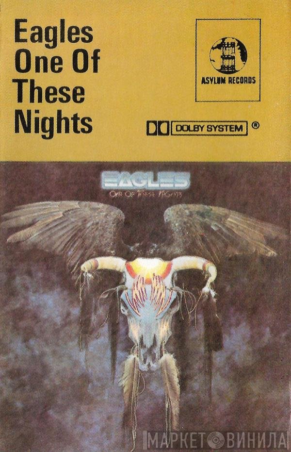 Eagles - One Of These Nights