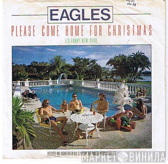 Eagles - Please Come Home For Christmas / Funky New Year