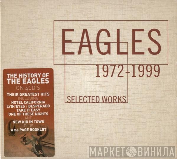 Eagles - Selected Works 1972-1999