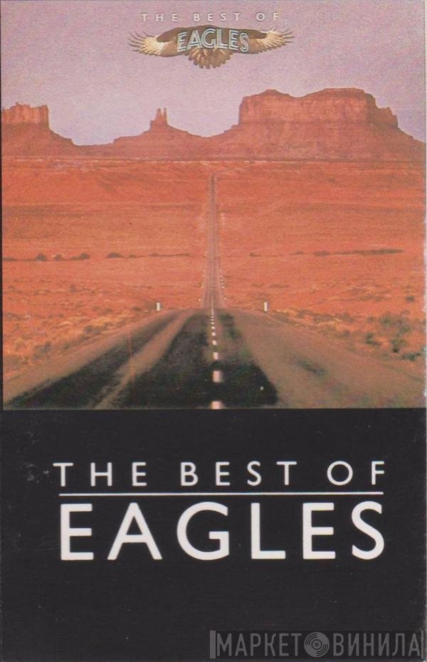 Eagles - The Best Of Eagles