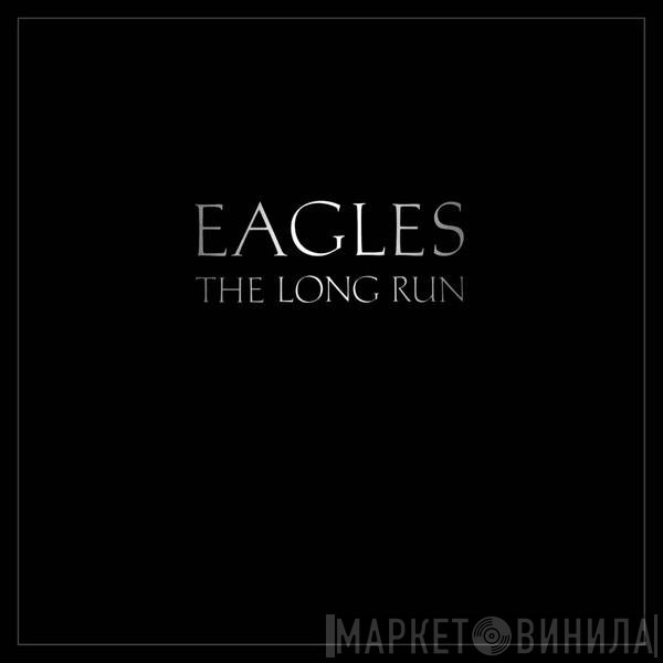 Eagles - The Long Run