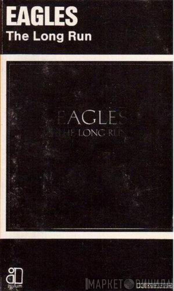 Eagles  - The Long Run