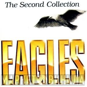 Eagles  - The Second Collection