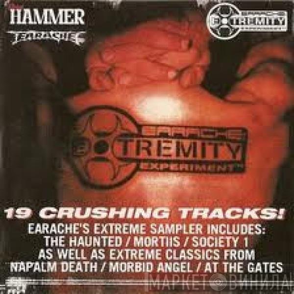  - Earache : Extremity Experiment '03