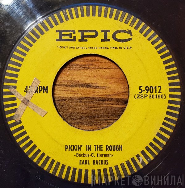 Earl Backus  - Pickin' In The Rough