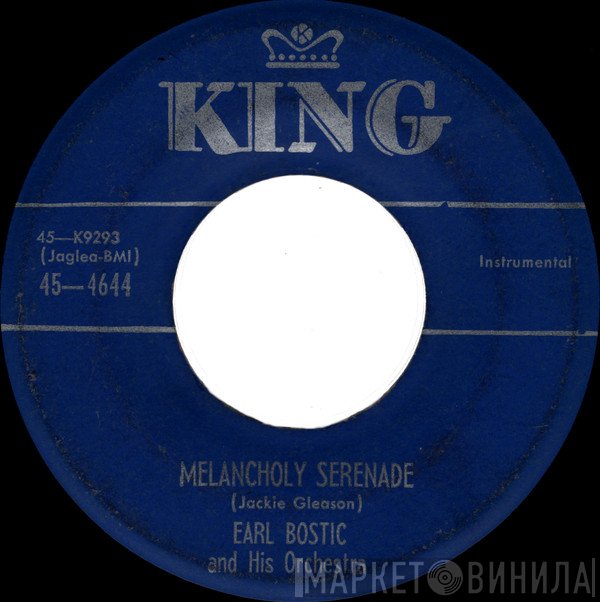 Earl Bostic And His Orchestra - Melancholy Serenade / What! No Pearls