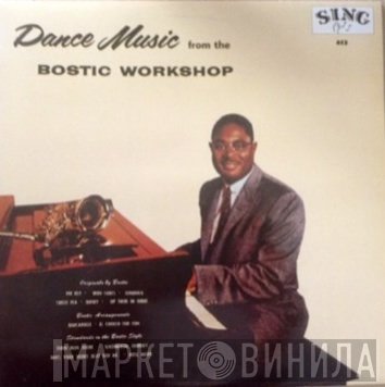 Earl Bostic - Dance Music From The Bostic Workshop