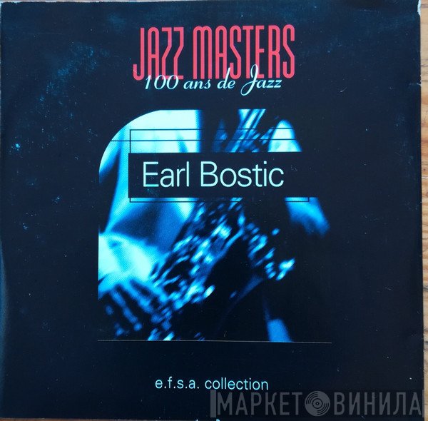 Earl Bostic - Jazz Masters (100 Ans De Jazz)