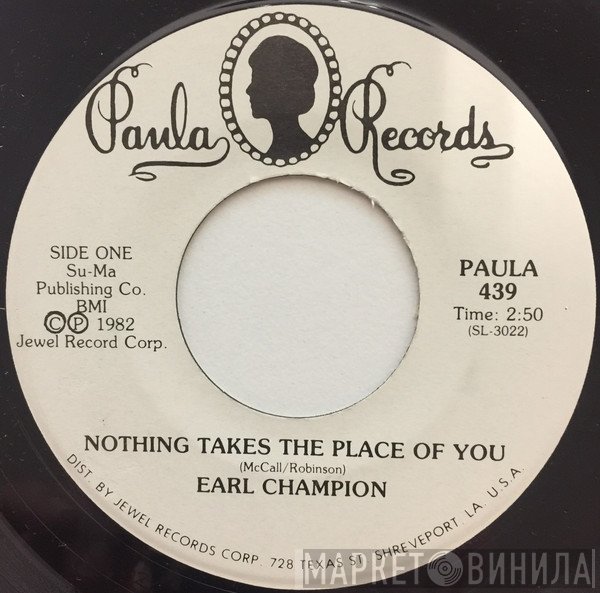 Earl Champion - Nothing Takes The Place Of You / Something Easy
