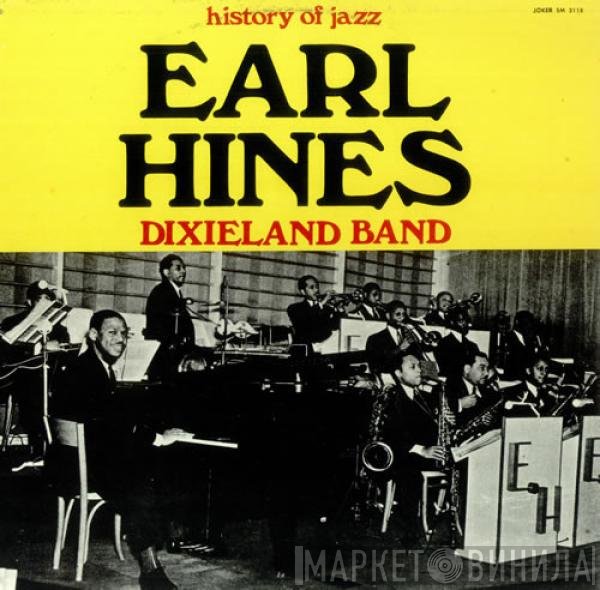 Earl Hines' Dixieland Band - Earl Hines Dixieland Band
