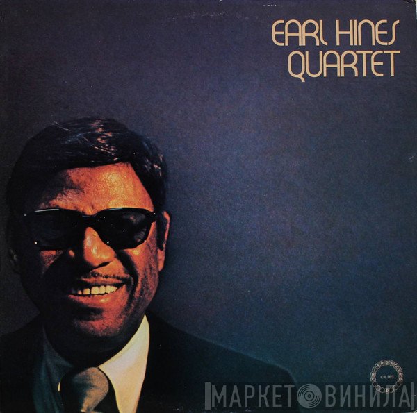 Earl Hines And His Quartet - Earl Hines Quartet