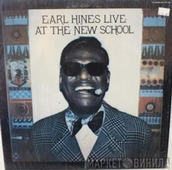 Earl Hines - Earl Hines Live At The New School (Volume Two)