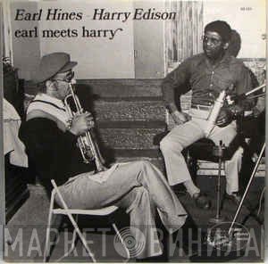 Earl Hines, Harry Edison - Earl Meets Harry