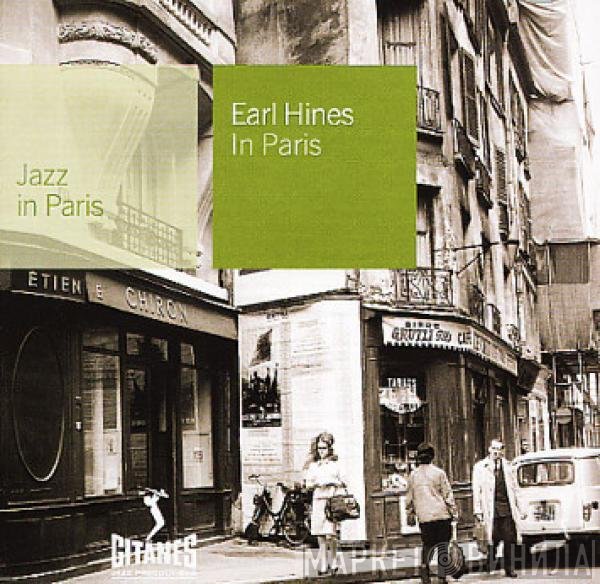 Earl Hines  - In Paris