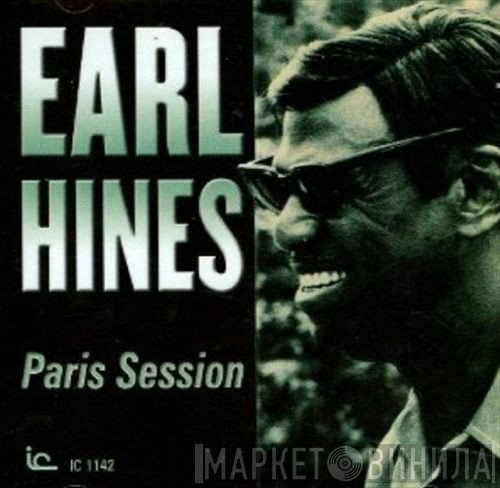 Earl Hines  - Paris Session