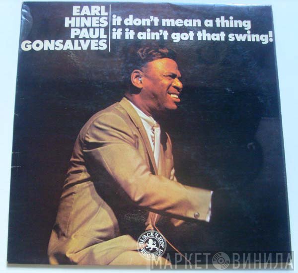 Earl Hines, Paul Gonsalves - It Don't Mean A Thing If It Ain't Got That Swing!