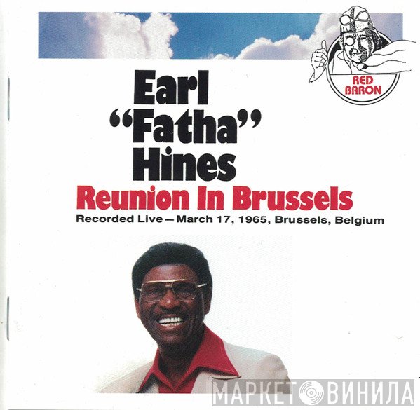 Earl Hines  - Reunion In Brussels