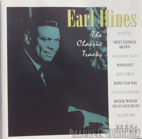 Earl Hines - The Classic Tracks