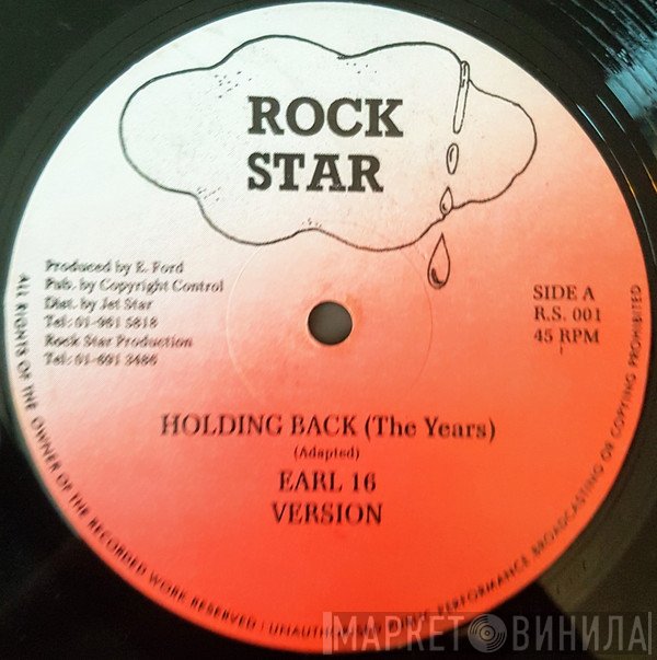 Earl Sixteen - Holding Back (The Years)