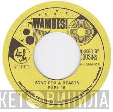 Earl Sixteen - Song For A Reason