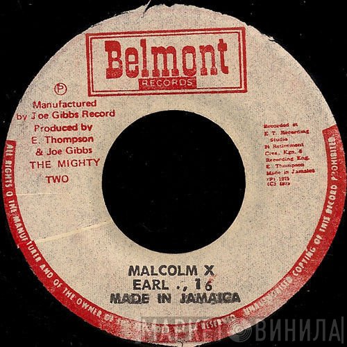 Earl Sixteen, The Mighty Two  - Malcolm X