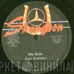Earl Sixteen  - We Rule