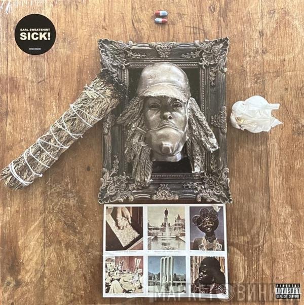 Earl Sweatshirt - SICK!
