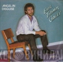 Earl Thomas Conley  - Angel In Disguise