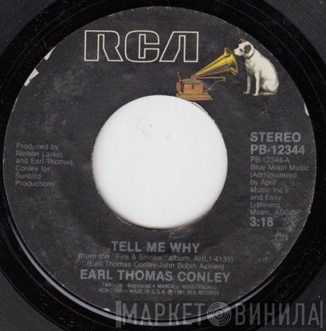 Earl Thomas Conley  - Tell Me Why