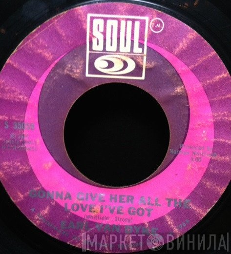 Earl Van Dyke - Gonna Give Her All The Love I've Got / Runaway Child, Running Wild